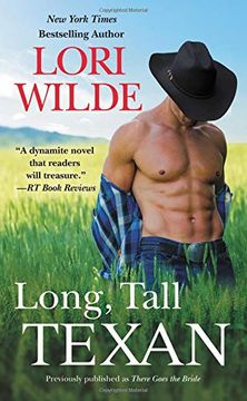 portada Long, Tall Texan (Previously Published as There Goes the Bride) (en Inglés)