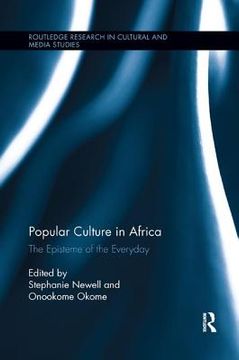 portada Popular Culture in Africa: The Episteme of the Everyday (en Inglés)