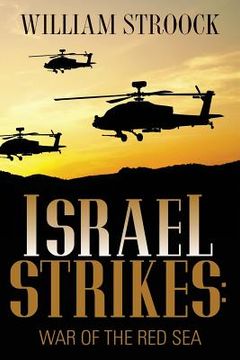portada Israel Strikes: War of the Red Sea