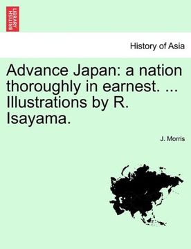 portada advance japan: a nation thoroughly in earnest. ... illustrations by r. isayama. (en Inglés)