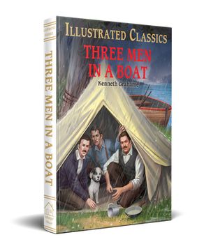 Three Men in a Boat (for Kids): Abridged and Illustrated (en Inglés)