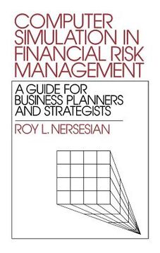 portada computer simulation in financial risk management: a guide for business planners and strategists (en Inglés)