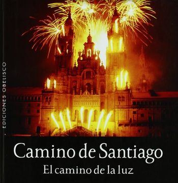 portada Camino de Santiago: El Camino de la Luz (in Spanish)