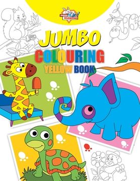 portada Jumbo Colouring Yellow Book for 4 to 8 years old Kids Best Gift to Children for Drawing, Coloring and Painting (en Inglés)