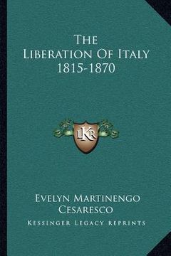 portada the liberation of italy 1815-1870 (en Inglés)