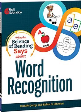 portada What the Science of Reading Says About Word Recognition (What the Science Says) (en Inglés)