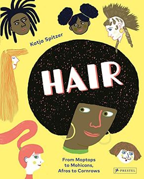 portada Hair: From Moptops to Mohicans, Afros to Cornrows (en Inglés)