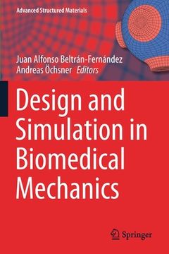 portada Design and Simulation in Biomedical Mechanics (en Inglés)