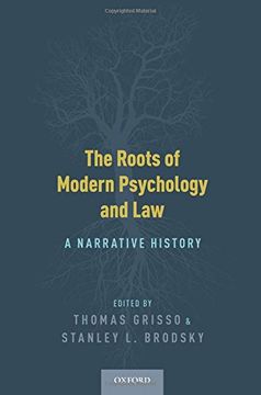 portada The Roots of Modern Psychology and Law: A Narrative History (en Inglés)