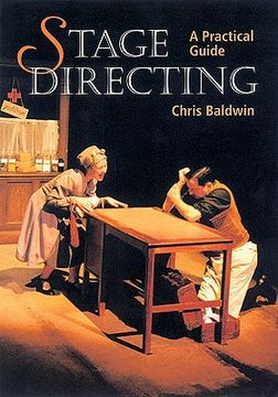 portada stage directing: a practical guide (en Inglés)
