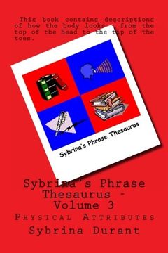 portada Sybrina's Phrase Thesaurus: Physical Attributes (Volume 3)