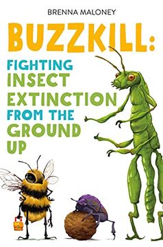 portada Buzzkill: Fighting Insect Extinction From the Ground up 