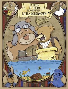 portada La caccia al tesoro del compleanno di Little Goldbrown (en Italiano)