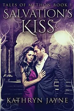 portada Salvation'S Kiss: Large Print Edition (1) (Tales of Mython) (en Inglés)