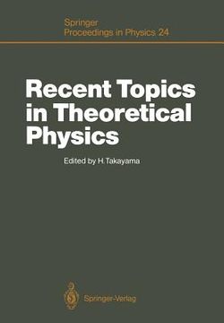 portada recent topics in theoretical physics: proceedings of the first nishinomiya-yukawa memorial symposium, nishinomiya, japan, november 8 9, 1986 (en Inglés)