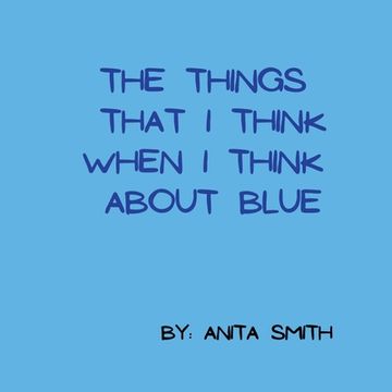 portada The things that I think when I think about blue (in English)