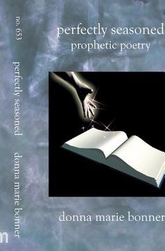 portada Perfectly Seasoned: Prophetic Poetry (en Inglés)