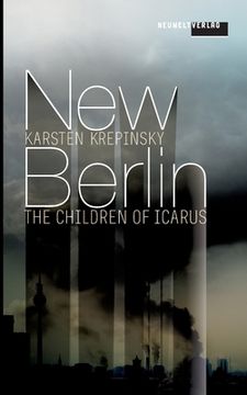 portada New Berlin: The Children of Icarus (in English)
