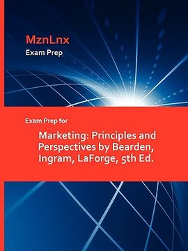 portada exam prep for marketing: principles and perspectives by bearden, ingram, laforge, 5th ed.