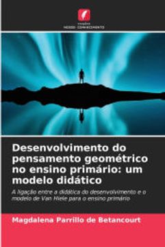 portada Desenvolvimento do Pensamento Geométrico no Ensino Primário: Um Modelo Didático (in Portuguese)