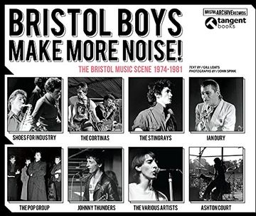 portada Bristol Boys Make More Noise: The Bristol Music Scene 1974-1981 (en Inglés)