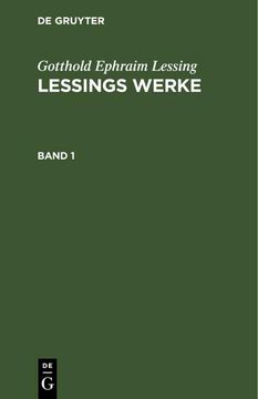 portada Gotthold Ephraim Lessing: Lessings Werke. Band 1 