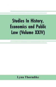 portada Studies in History Economics and Public law Edited by the Faculty of Political Science of Columbia University Volume Xxiv the Place of Magic in the Intellectual History of Europe (en Inglés)