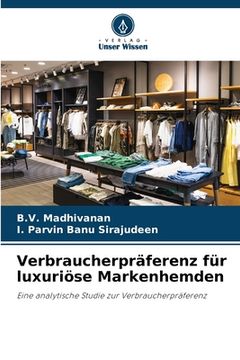 portada Verbraucherpräferenz für luxuriöse Markenhemden (en Alemán)