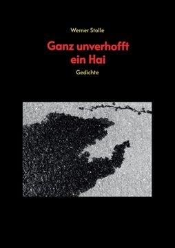 portada Ganz unverhofft ein Hai: Gedichte (en Alemán)