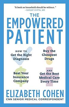 portada The Empowered Patient: How to get the Right Diagnosis, buy the Cheapest Drugs, Beat Your Insurance Company, and get the Best Medical Care eve 
