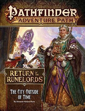 portada Pathfinder Adventure Path: The City Outside of Time (Return of the Runelords 5 of 6) (in English)