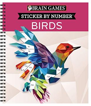 portada Brain Games - Sticker by Number: Birds (28 Images to Sticker) (en Inglés)