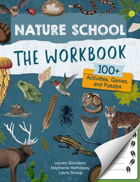 portada Nature School: The Workbook: 100+ Activities, Games, and Puzzles