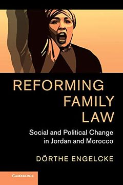 portada Reforming Family Law: Social and Political Change in Jordan and Morocco: 55 (Cambridge Middle East Studies)