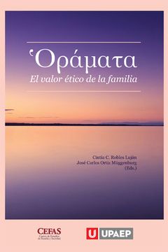 portada Ὁράματα I El valor ético de la familia (in Spanish)