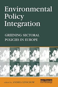 portada Environmental Policy Integration: Greening Sectoral Policies in Europe (en Inglés)