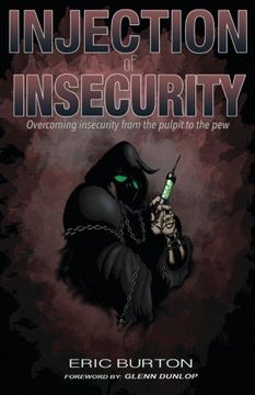 portada Injection of Insecurity: Overcoming insecurity from the pulpit to the pew