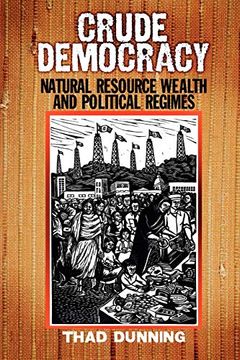 portada Crude Democracy Paperback: Natural Resource Wealth and Political Regimes (Cambridge Studies in Comparative Politics) (en Inglés)
