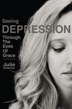 portada Seeing Depression Through the Eyes of Grace (en Inglés)