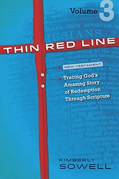 portada Thin Red Line, Volume 3: Tracing God's Amazing Story of Redemption Through Scripture (en Inglés)