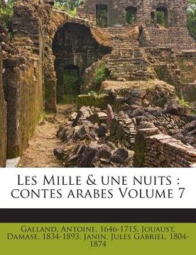 portada Les Mille & une nuits: contes arabes Volume 7 (en Inglés)