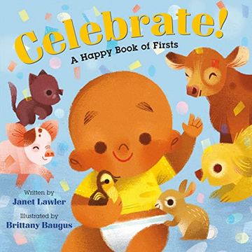 portada Celebrate! A Happy Book of Firsts (en Inglés)