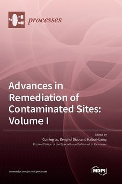 portada Advances in Remediation of Contaminated Sites: Volume I (en Inglés)
