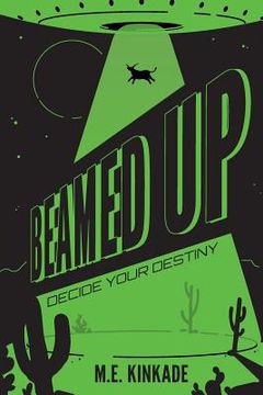 portada Beamed Up: Decide Your Destiny (en Inglés)