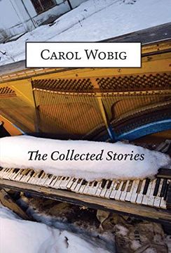 portada The Collected Stories of Carol Wobig (en Inglés)