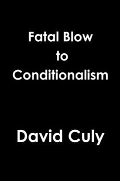 portada Fatal Blow to Conditionalism (en Inglés)