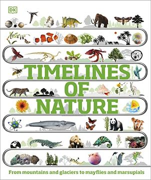portada Timelines of Nature: From Mountains and Glaciers to Mayflies and Marsupials (en Inglés)