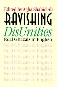 portada ravishing disunities: real ghazals in english (in English)