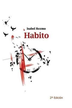 portada Habito: Tercer Premio Certamen Internacional de Poesia "El Molino" (Valencia)