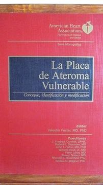 portada La Placa de Ateroma Vulnerable. Concepto, Identificacion y Modificacion.